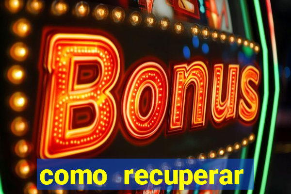 como recuperar senha do fortune tiger