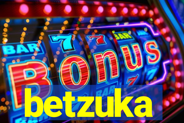 betzuka