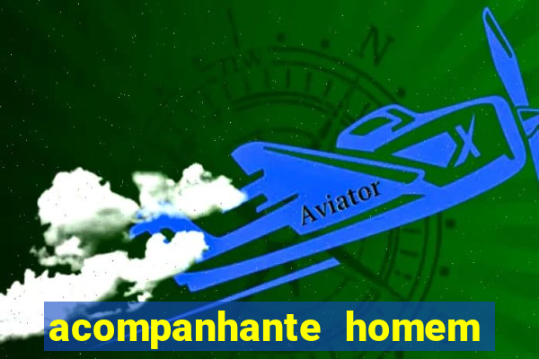 acompanhante homem em salvador