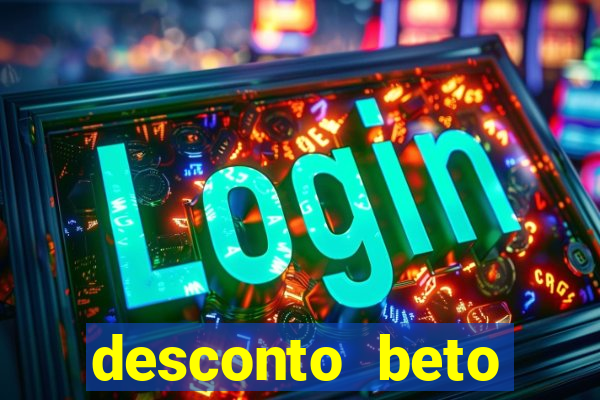 desconto beto carrero itau