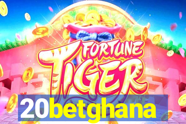 20betghana
