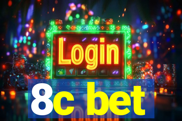 8c bet