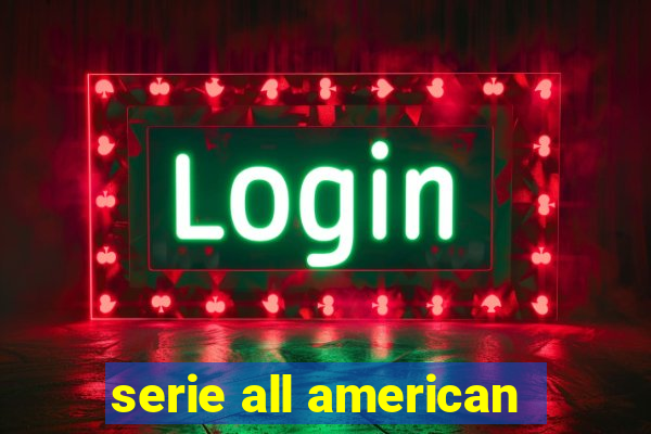 serie all american