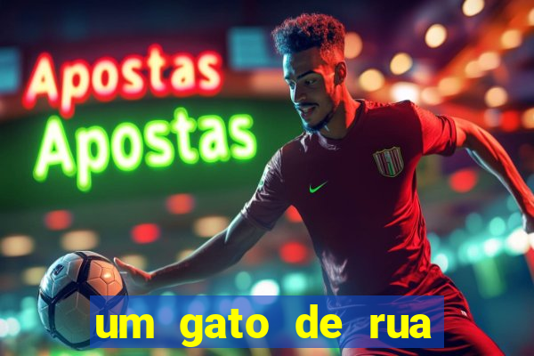 um gato de rua chamado bob filme netflix