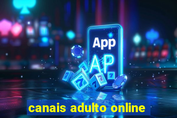 canais adulto online