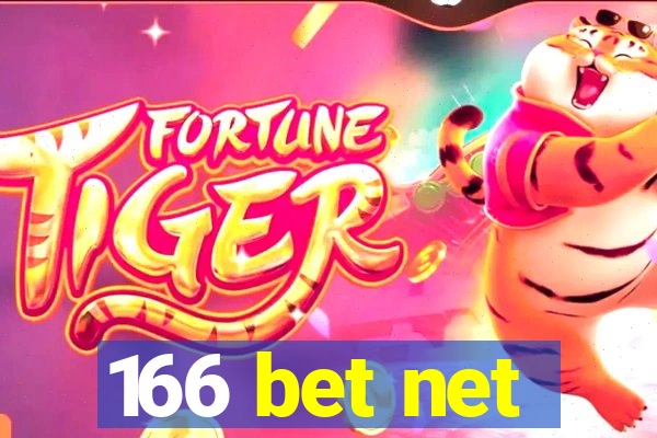 166 bet net