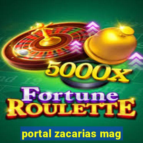 portal zacarias mag