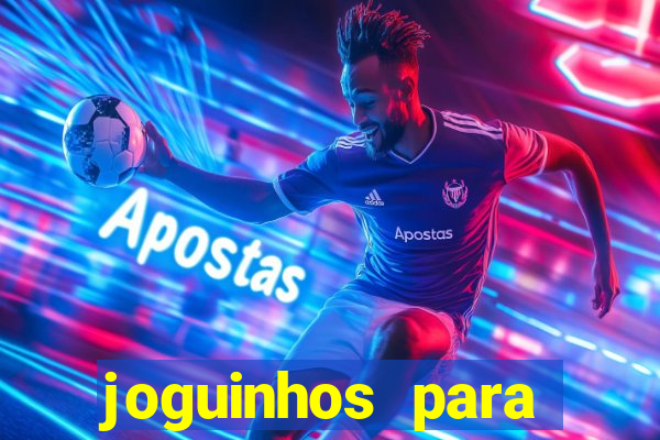 joguinhos para ganhar dinheiro