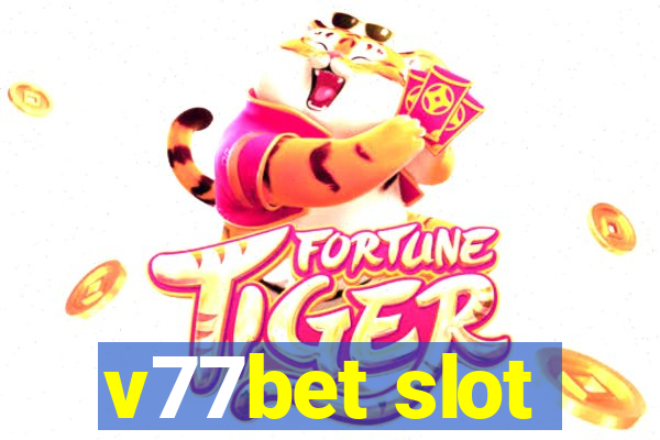 v77bet slot