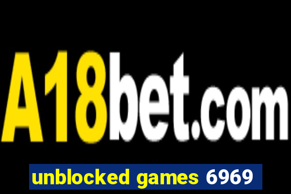 unblocked games 6969