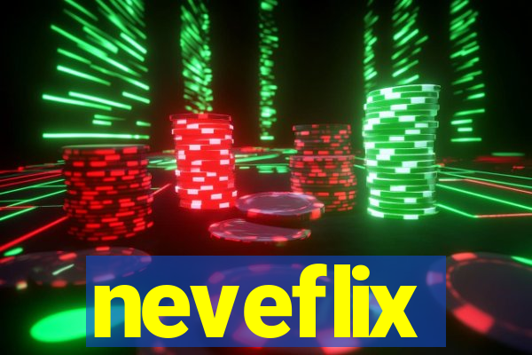 neveflix