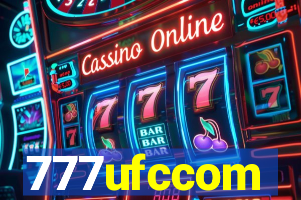 777ufccom