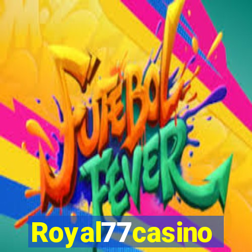 Royal77casino