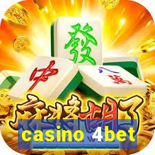 casino 4bet