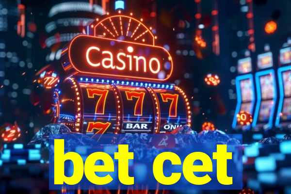 bet cet