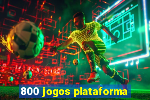 800 jogos plataforma