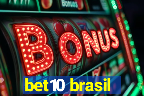 bet10 brasil