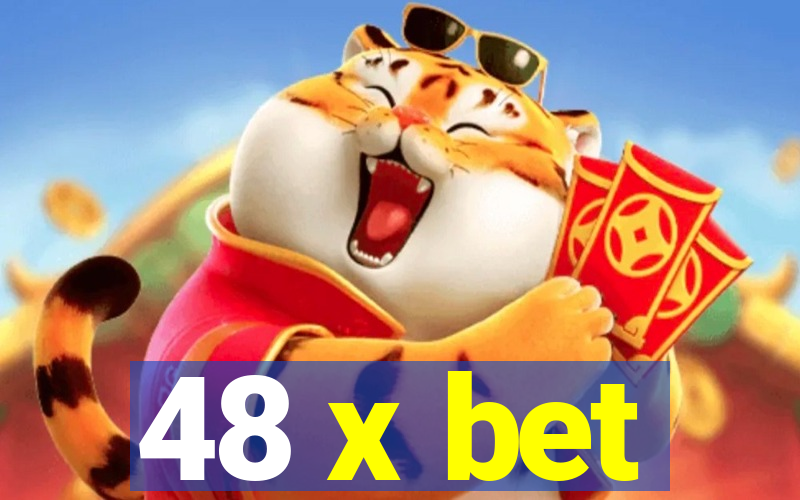 48 x bet