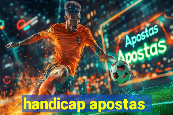 handicap apostas