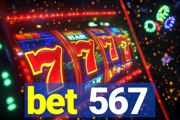 bet 567
