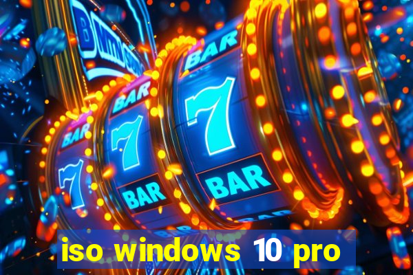 iso windows 10 pro