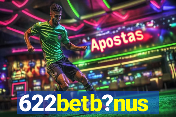 622betb?nus