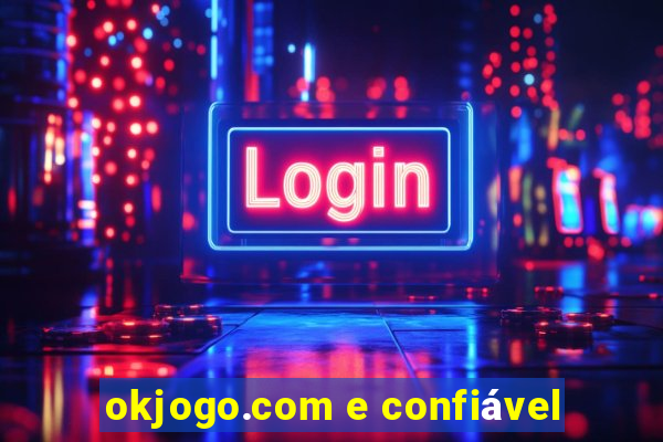 okjogo.com e confiável