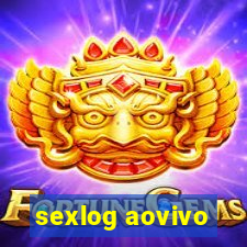 sexlog aovivo