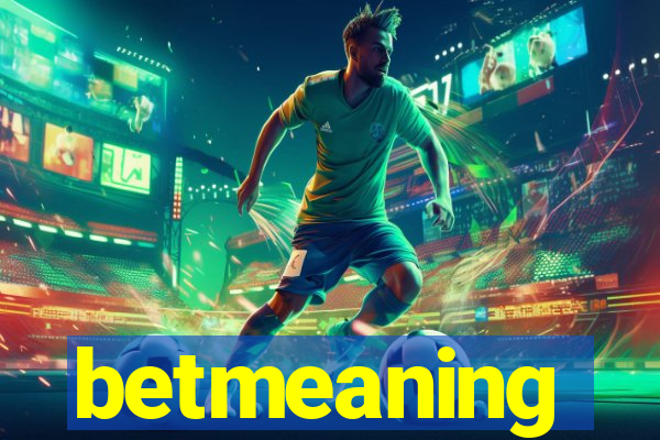 betmeaning