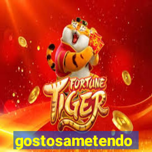 gostosametendo