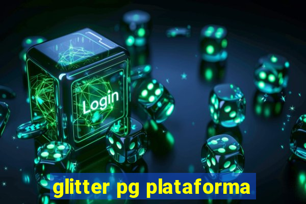 glitter pg plataforma