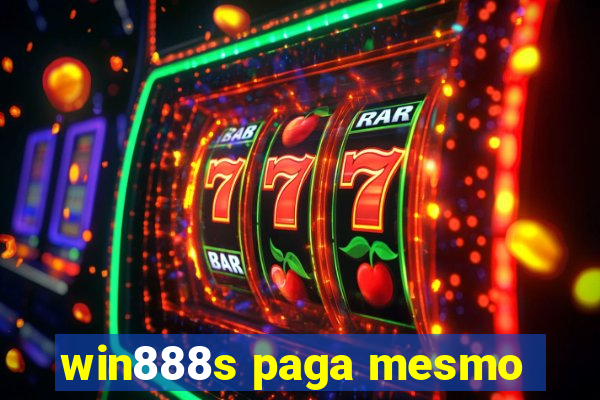 win888s paga mesmo