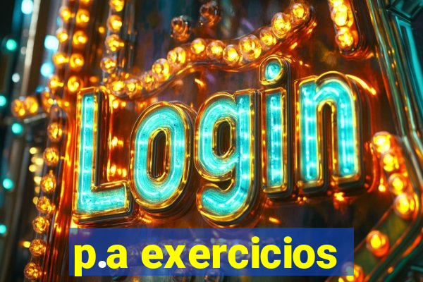 p.a exercicios