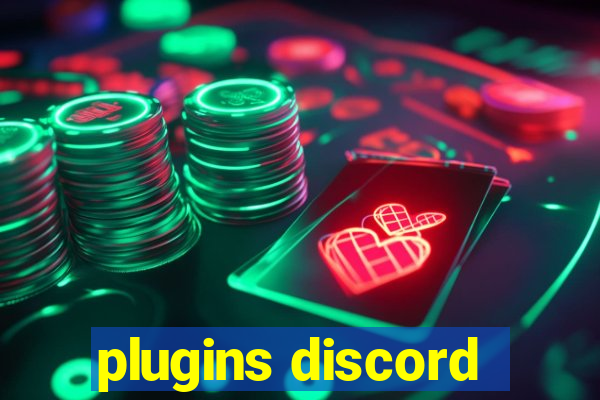 plugins discord