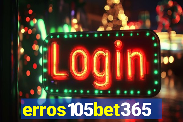 erros105bet365