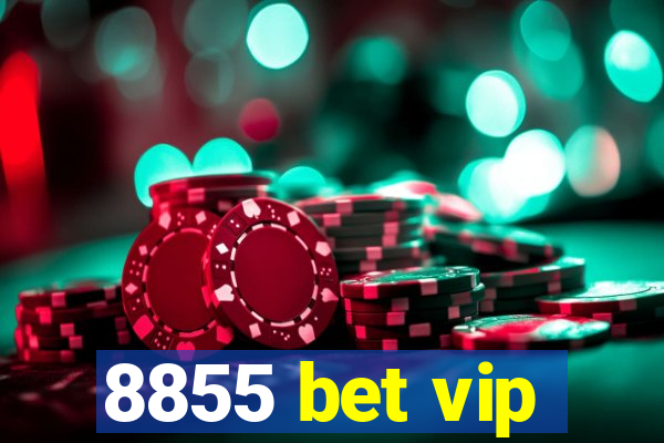 8855 bet vip