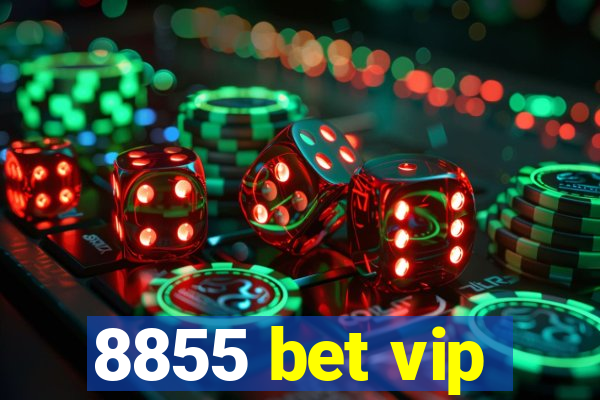 8855 bet vip