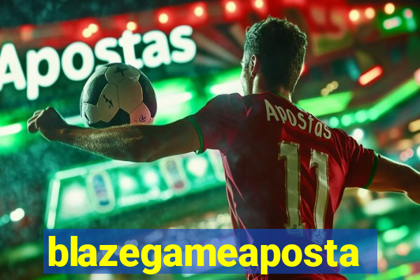 blazegameaposta