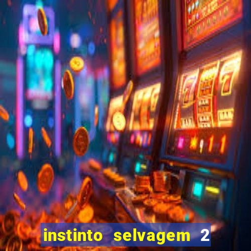 instinto selvagem 2 final explicado