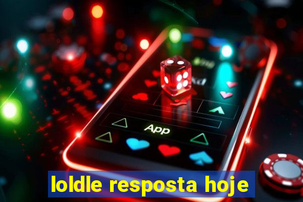 loldle resposta hoje