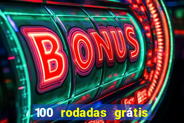 100 rodadas grátis sem depósito