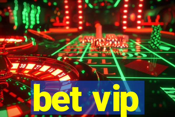 bet vip