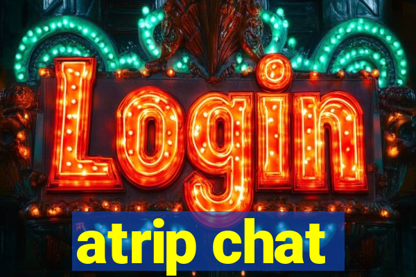 atrip chat