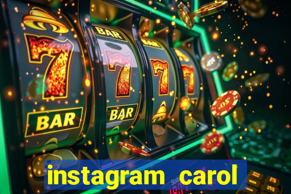 instagram carol muniz bahia