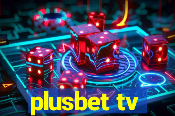 plusbet tv