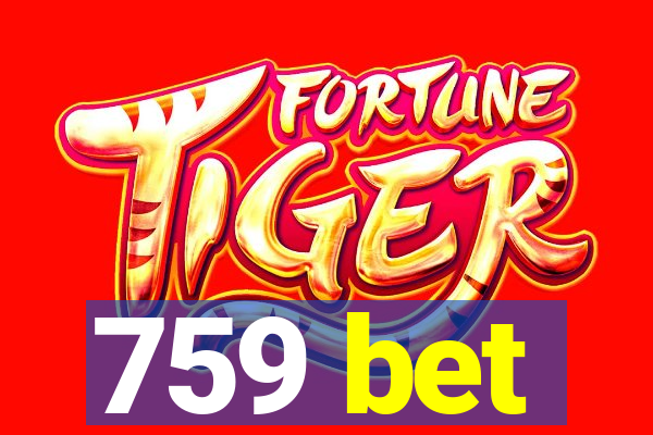 759 bet