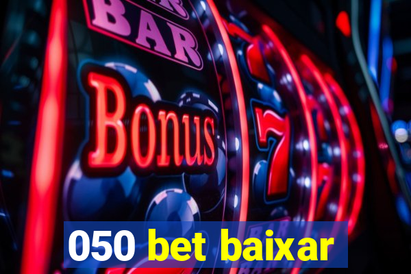 050 bet baixar