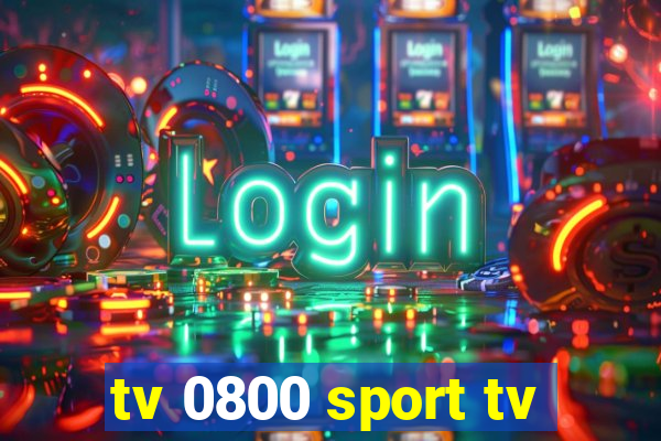 tv 0800 sport tv