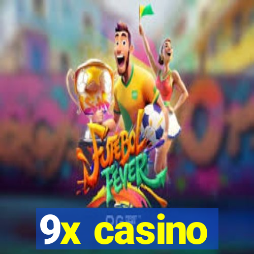 9x casino