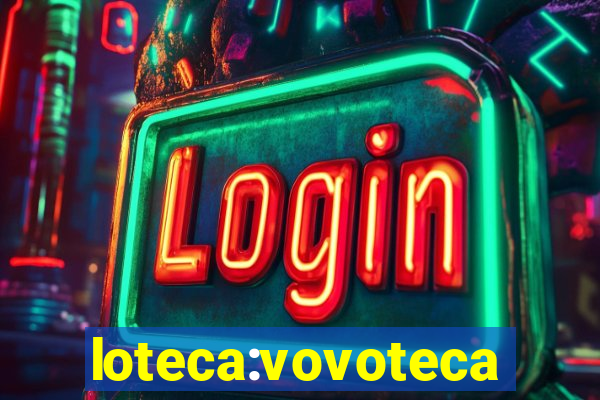 loteca:vovoteca